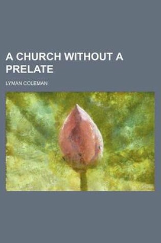 Cover of A Church Without a Prelate