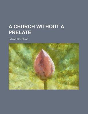 Book cover for A Church Without a Prelate