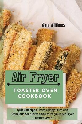 Book cover for Air Fryer Toaster Oven Cookbook