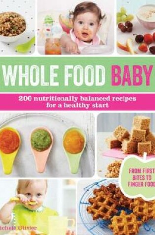 Cover of Whole Food Baby