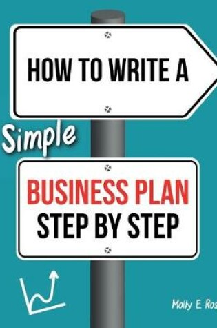 Cover of How To Write A Simple Business Plan Step By Step