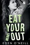 Book cover for Eat Your Heart Out