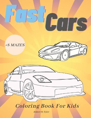 Book cover for Fast Cars Coloring Book For Kids