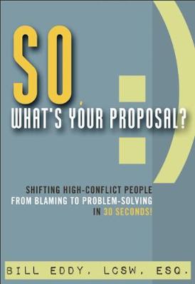 Book cover for So, What's Your Proposal?