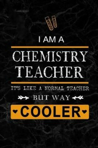 Cover of I am a Chemistry Teacher