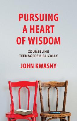 Book cover for Pursuing a Heart of Wisdom