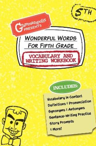 Cover of Wonderful Words for Fifth Grade Vocabulary and Writing Workbook