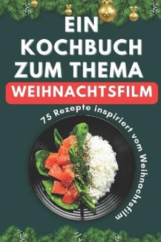 Cover of Ein Kochbuch zum Thema Weihnachtsfilm