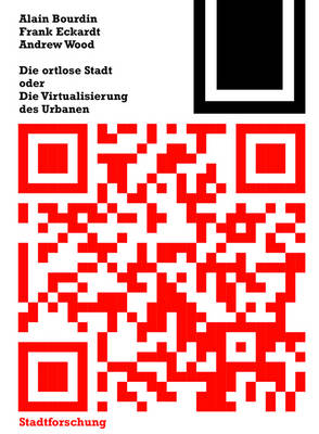 Book cover for Die Ortlose Stadt Oder: Die Virtualisierung Des Urbanen