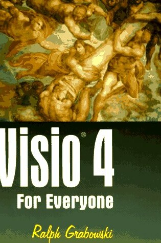 Cover of Visio 4 for Everyone (Including Visio 4 Technical)