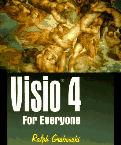Book cover for Visio 4 for Everyone (Including Visio 4 Technical)