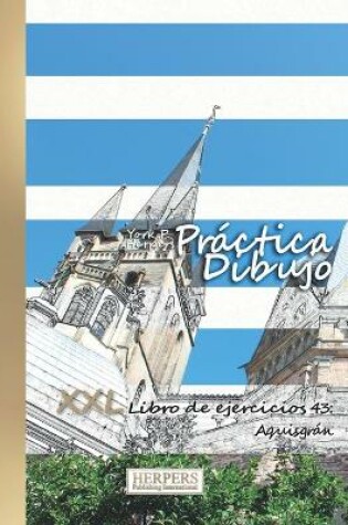 Cover of Práctica Dibujo - XXL Libro de ejercicios 43