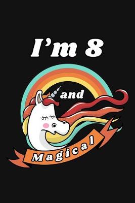 Book cover for I'm 8 and Magical