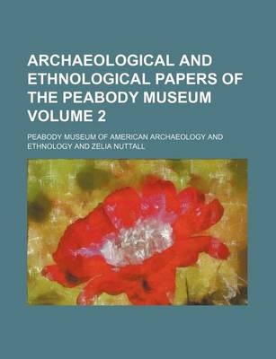 Book cover for Archaeological and Ethnological Papers of the Peabody Museum Volume 2