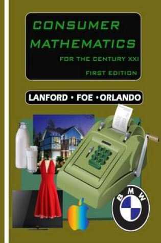 Cover of Consumer Mathematics ... for the XXI Century