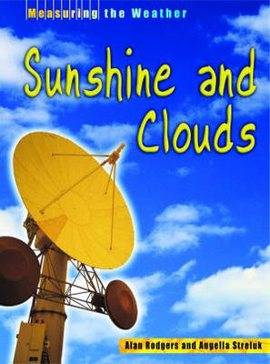 Cover of Measuring the Weather Sunshine & Clouds