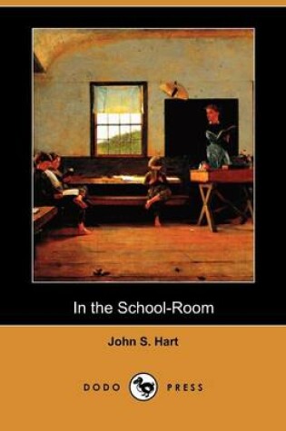 Cover of In the School-Room (Dodo Press)