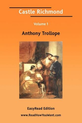Book cover for Castle Richmond Volume 1 [Easyread Edition]