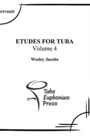 Cover of Etudes for Tuba (volume 4)