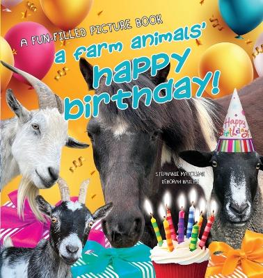 Cover of A Farm Animals' Happy Birthday