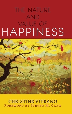 Book cover for The Nature and Value of Happiness