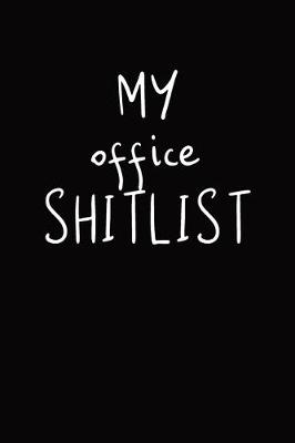 Book cover for My Office Shitlist