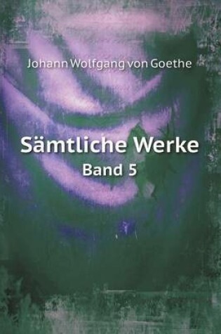 Cover of Sämtliche Werke Band 5