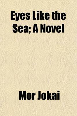 Book cover for Eyes Like the Sea; A Novel