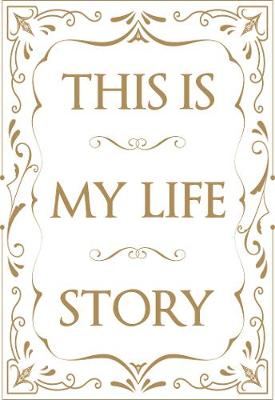 Book cover for This is My Life Story