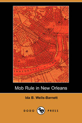 Book cover for Mob Rule in New Orleans (Dodo Press)
