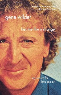 Book cover for Kiss Me Like a Stranger