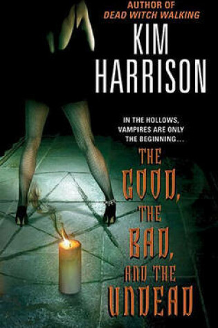 Cover of The Good, the Bad, and the Undead