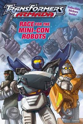 Book cover for Transformers Armada - Race for the Mini Con