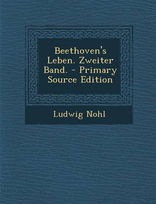 Book cover for Beethoven's Leben. Zweiter Band.