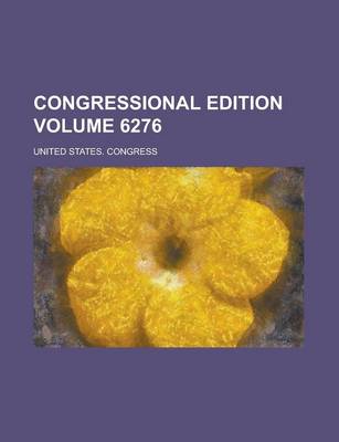 Book cover for Congressional Edition Volume 6276