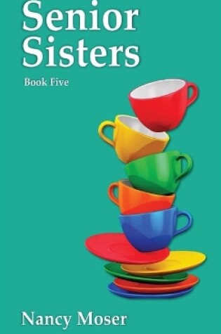 Cover of Senior Sisters