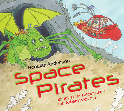 Book cover for Space Pirates and the Monster of Malswomp