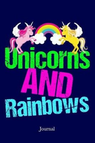 Cover of Unicorns and Rainbows Journal