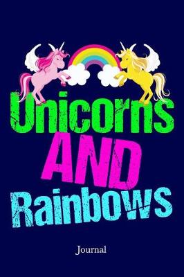 Book cover for Unicorns and Rainbows Journal