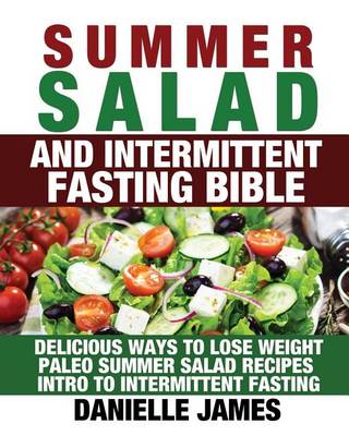 Book cover for Summer Salad And Intermittent Fasting Bible