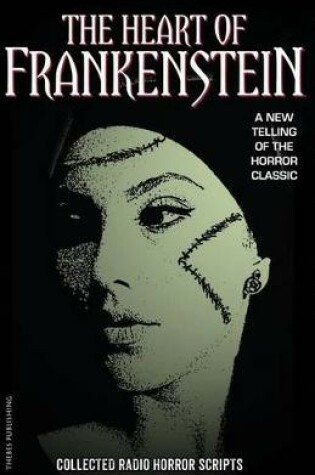 Cover of The Heart of Frankenstein