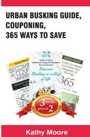 Cover of Urban Busking Guide, Couponing, 365 Ways to Save