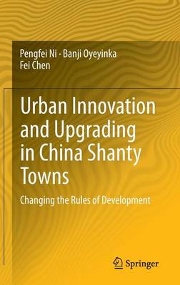 Book cover for Urban Innovation and Upgrading in China Shanty Towns