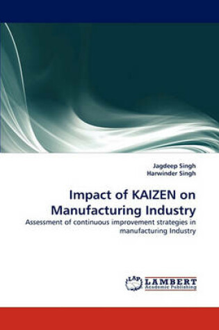 Cover of Impact of KAIZEN on Manufacturing Industry