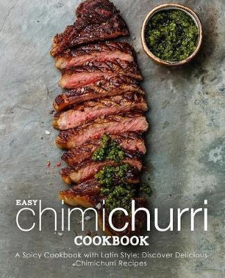 Book cover for Easy Chimichurri Cookbook