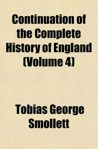 Cover of Continuation of the Complete History of England (Volume 4)