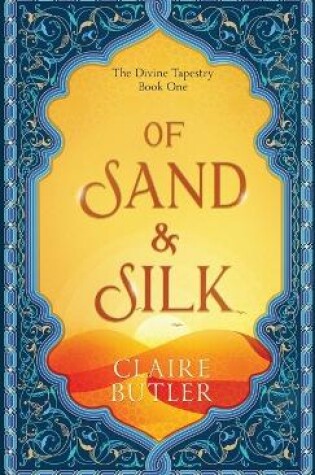 Of Sand & Silk
