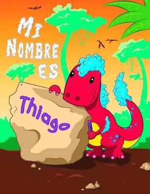 Book cover for Mi Nombre es Thiago