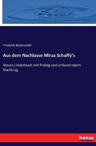 Cover of Aus dem Nachlasse Mirza Schaffy's