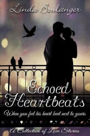 Cover of Echoed Heartbeats